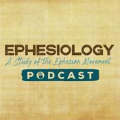 Podcast The Ephesiology Podcast