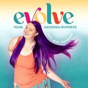 Podcast Marketing Strategy for Wedding Professionals & Businesses: The Evolve Your Wedding Business Podcast