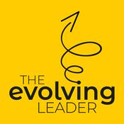 Podcast The Evolving Leader