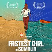 Podcast The Fastest Girl in Somalia