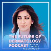 Podcast The Future of Dermatology