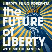 Podcast The Future of Liberty