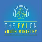Podcast The FYI on Youth Ministry