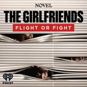 Podcast The Girlfriends: Flight or Fight