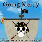 Podcast The Going Merry: A One Piece Review Podcast