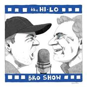 Podcast The Hi-Lo Bro Show
