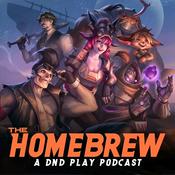 Podcast The Homebrew - A D&amp;D Play Podcast