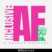Podcast The Inclusive AF Podcast