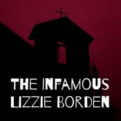 Podcast The Infamous Lizzie Borden
