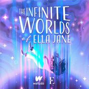 Podcast The Infinite Worlds of Ella Jane