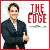Podcast The Introvert’s Edge: Discover the Strategies and Tactics of Introverted Global Business Leaders