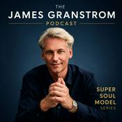 Podcast The James Granstrom Podcast - Super Soul Model series