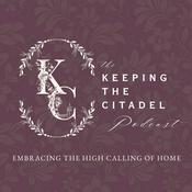 Podcast The Keeping the Citadel Podcast