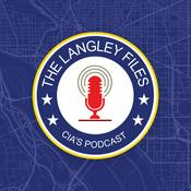 Podcast The Langley Files: CIA's Podcast