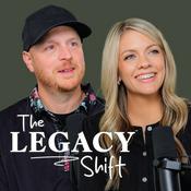 Podcast The Legacy Shift