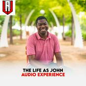 Podcast The Life As John Audio Experience