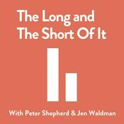 Podcast The Long and The Short Of It