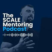 Podcast The SCALE Mentoring Podcast