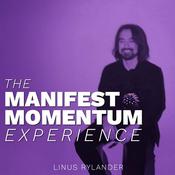 Podcast The Manifest Momentum Experience