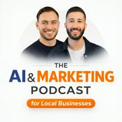 Podcast The AI &amp; Marketing Podcast for Local Businesses