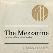 Podcast The Mezzanine