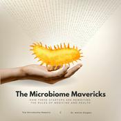 Podcast The Microbiome Mavericks