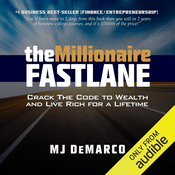 Podcast The Millionaire Fastlane by MJ DeMarco, Book Summary, Podcast, English