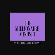 Podcast The Millionaire Mindset