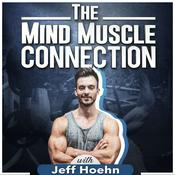 Podcast The Mind Muscle Connection
