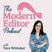 Podcast The Modern Editor - Editing Tips for Freelance Editors