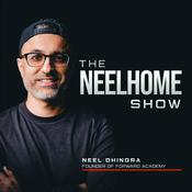 Podcast the neelhome show