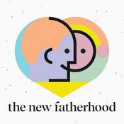 Podcast The New Fatherhood