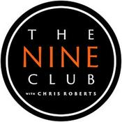 Podcast The Nine Club With Chris Roberts