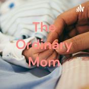 Podcast The Ordinary Mom