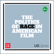 Podcast The Politics of Race in American Film