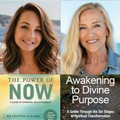 Podcast The Power of Now - A Guide to Spiritual Enlightenment with Gilda and Barbara