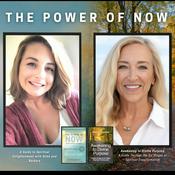 Podcast The Power of Now - A Guide to Spiritual Enlightenment with Gilda and Barbara