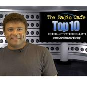 Podcast "The Radio Cafe Top 10 Countdown w/ Christopher Ewing"