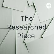 Podcast The Researched Piece