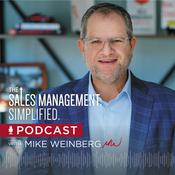 Podcast The Sales Management. Simplified. Podcast with Mike Weinberg