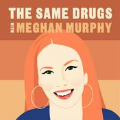 Podcast The Same Drugs
