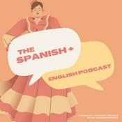Podcast The Spanish + English Podcast