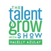 Podcast The Talent Grow Show: Grow Your Leadership and Communication Skills