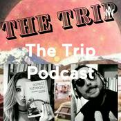 Podcast The Trip Podcast