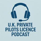 Podcast The U.K. PPL - Private Pilots Licence Podcast ✈️