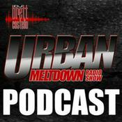 Podcast The Urban Meltdown Radio Show