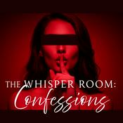 Podcast The Whisper Room Confessions