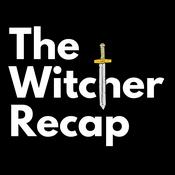 Podcast The Witcher Recap