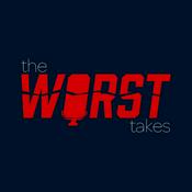 Podcast The Worst Takes