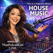 Podcast This Is A Podcast About House Music (ASMR)